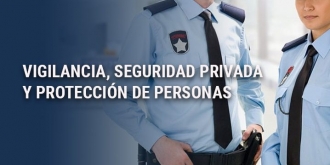 Certificado de profesionalidad vigilancia, seguridad privada y protección de personas